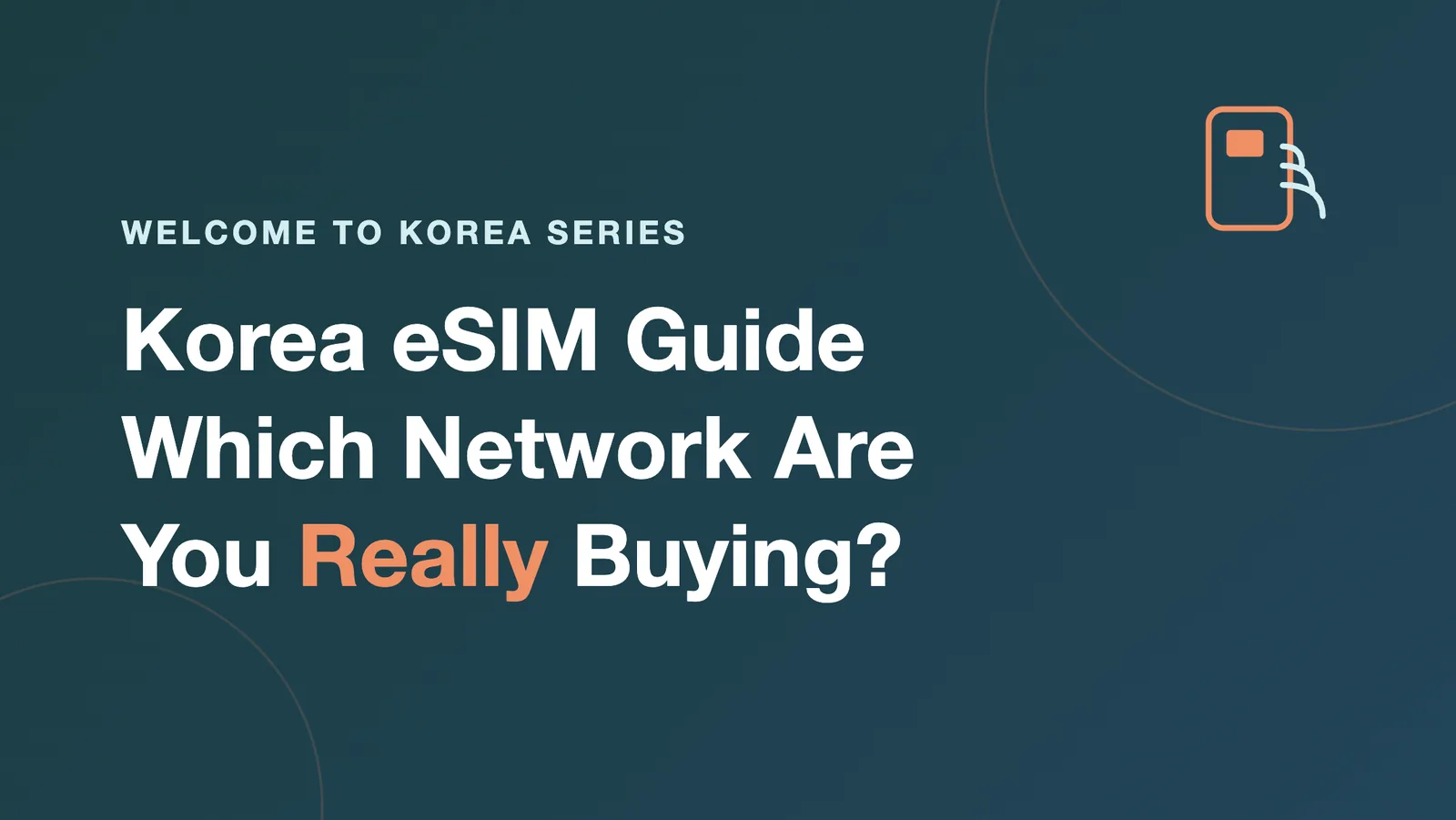 Korea eSIM guide cover: which mobile network your eSIM really uses