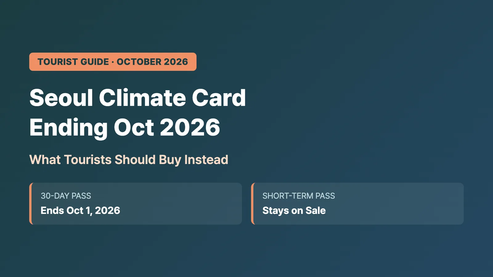 Seoul Climate Card tourist pass 2026: what changed and what tourists should buy