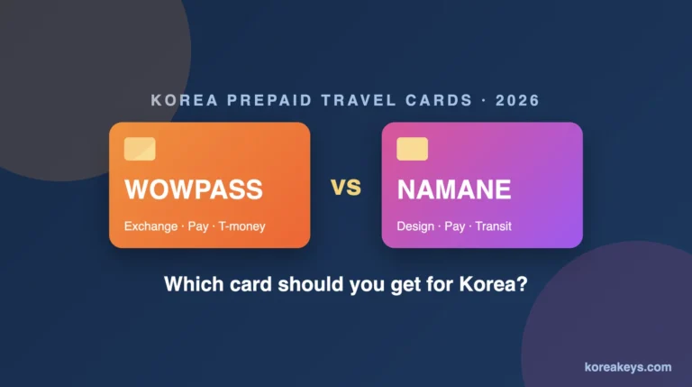 WOWPASS vs NAMANE prepaid travel cards for Korea